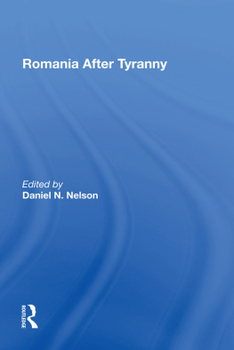 Daniel N. Nelson Romania After Tyranny