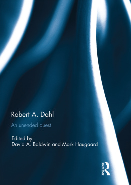 David Baldwin - Robert A. Dahl: An Unended Quest