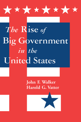 Harold G. Vatter The Rise of Big Government