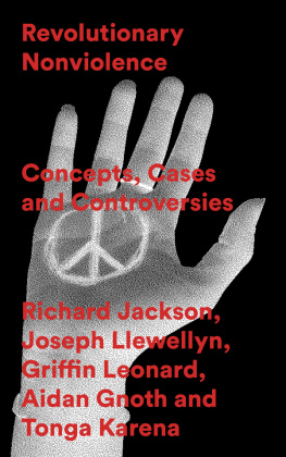 Professor Richard Jackson - Revolutionary Nonviolence: Concepts, Cases and Controversies