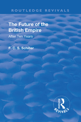 Ferdinand Canning Scott Schiller Revival: The Future of the British Empire (1936): After Ten Years