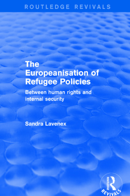 Sandra Lavenex - Revival: The Europeanisation of Refugee Policies (2001): Between Human Rights and Internal Security