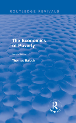 Thomas Balogh - Revival: The Economics of Poverty (1974): Second Edition