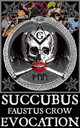 FAUSTUS CROW - SUCCUBUS EVOCATION