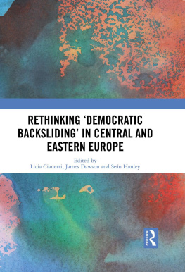 Licia Cianetti - Rethinking Democratic Backsliding in Central and Eastern Europe