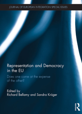 Richard Bellamy - Representation and Democracy in the EU: Does One Come at the Expense of the Other?