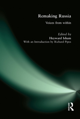 Heyward Isham - Remaking Russia: Voices From Within: Voices From Within