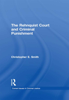 Christopher E. Smith The Rehnquist Court and Criminal Punishment