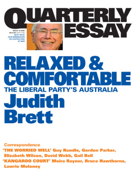 Judith Brett - Relaxed & Comfortable: The Liberal Partys Australia