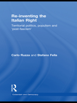 Stefano Fella - Re-Inventing the Italian Right: Territorial Politics, Populism and Post-Fascism