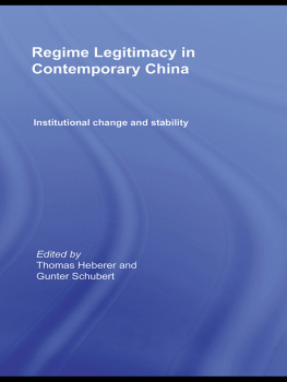 Thomas Heberer - Regime Legitimacy in Contemporary China: Institutional Change and Stability