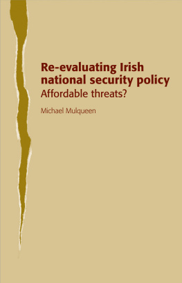 Michael Mulqueen - Re-Evaluating Irish National Security Policy: Affordable Threats?