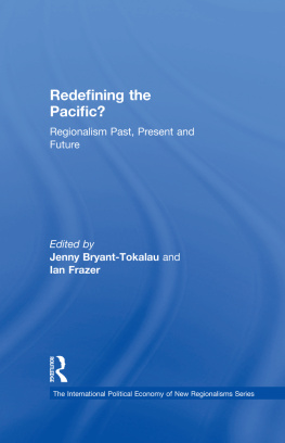 Ian Frazer - Redefining the Pacific?: Regionalism Past, Present and Future