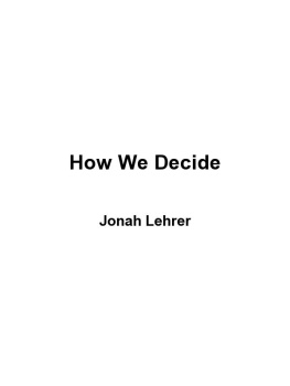 Jonah Lehrer How We Decide