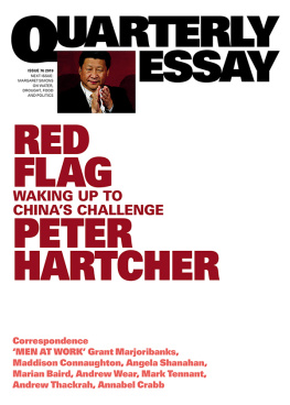 Peter Hartcher - Red Flag: Waking Up to China’s Challenge