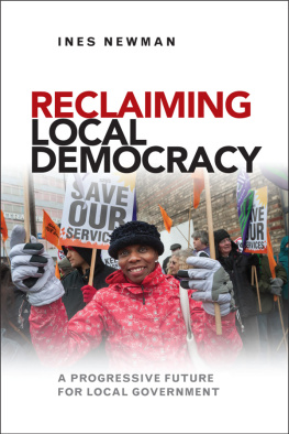 Ines Newman - Reclaiming Local Democracy: A Progressive Future for Local Government