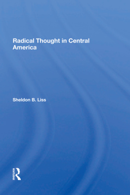 Sheldon B. Liss - Radical Thought in Central America