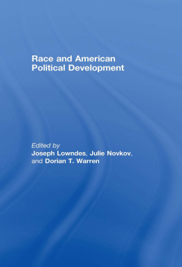 Joseph E. Lowndes - Race and American Political Development