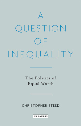 Christopher Steed - A Question of Inequality: The Politics of Equal Worth