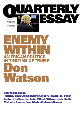 Don Watson - Enemy within : American politics in the time of Trump