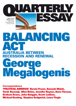 George Megalogenis - Balancing act : Australia between recession and renewal