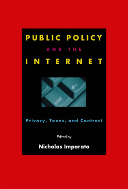 Nicholas Imparato - Public Policy and the Internet: Privacy, Taxes, and Contract