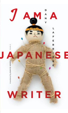 Dany LaFerriere - I Am a Japanese Writer