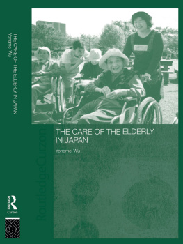 Yongmei Wu The Care of the Elderly in Japan