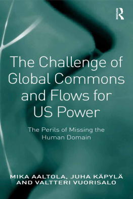 Mika Aaltola - The Challenge of Global Commons and Flows for Us Power: The Perils of Missing the Human Domain