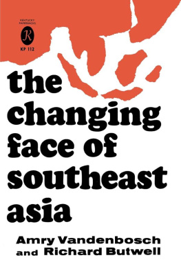 Amry Vandenbosch - The Changing Face of Southeast Asia