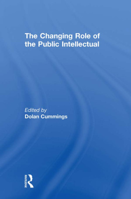 Dolan Cummings - The Changing Role of the Public Intellectual