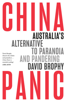 David Brophy - China Panic: Australias Alternative to Paranoia and Pandering