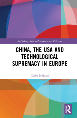 Csaba Moldicz - China, the USA and Technological Supremacy in Europe