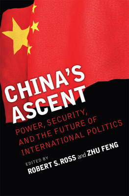 Professor Of Political Science Robert S Ross - Chinas Ascent: Power, Security, and the Future of International Politics