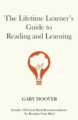 Gary Hoover - The Lifetime Learners Guide to Reading and Learning