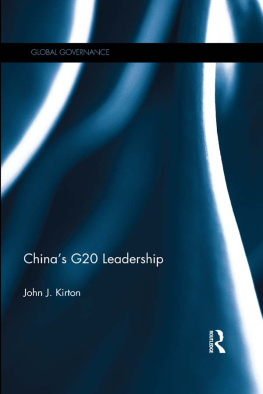 John J. Kirton - Chinas G20 Leadership