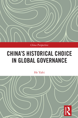 He Yafei - Chinas Historical Choice in Global Governance