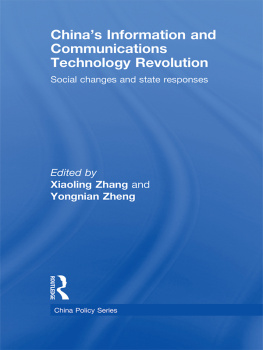 Xiaoling Zhang - Chinas Information and Communications Technology Revolution: Social Changes and State Responses