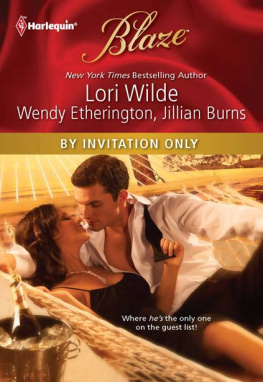 Lori Wilde By Invitation Only: Exclusively Yours Private Party Secret Encounter