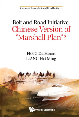 Da Hsuan Feng - Belt and Road Initiative: Chinese Version of Marshall Plan?