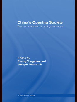 Yongnian Zheng Chinas Opening Society: The Non-State Sector and Governance