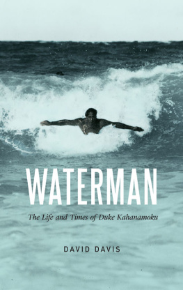 David Davis Waterman: The Life and Times of Duke Kahanamoku