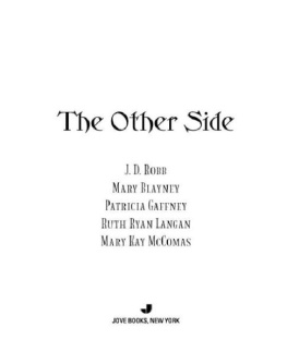 J. D. Robb - The Other Side