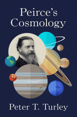 Peter T. Turley Peirces Cosmology