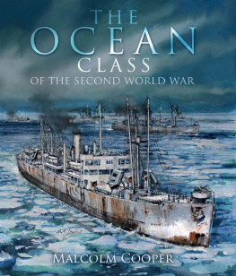 Malcolm Cooper The Ocean Class of the Second World War