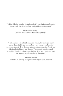 Yuri Felshtinsky - Blowing Up Ukraine: The Return of Russian Terror and the Threat of World War III