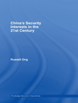 Russell Ong - Chinas Security Interests in the 21st Century