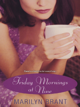 Marilyn Brant - Friday Mornings at Nine