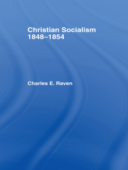 Charles E. Raven - Christian Socialism 1848-1854