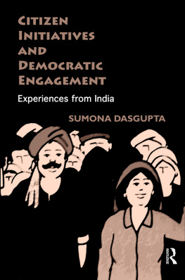 Sumona DasGupta - Citizen Initiatives and Democratic Engagement: Experiences From India